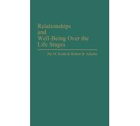 Pat Keith Robert F. Relationships and Well-Being Over the Lif (Copertina rigida)