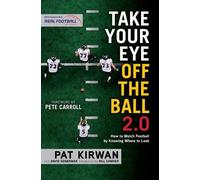 Pat Kirwan David Seigerman Take Your Eye Off the Ball 2.0 (Tascabile)
