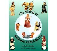 Pat & Larry Aikins The World of Kreiss Ceramics (Tascabile)