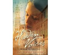 Pat Lowery Collins Hidden Voices (Copertina rigida)