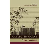 Pat Lowther Collected Works of Pat Lowther, The (Tascabile)