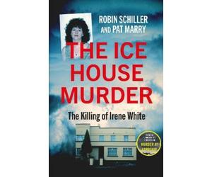 Pat Marry Robin Schiller The Ice House Murder (Tascabile)