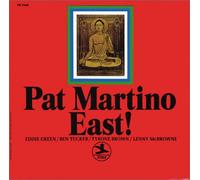 Pat Martino - East! [Ltd. Re-Issue]