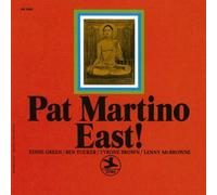 Pat Martino - East! [Ltd. Re-Issue]