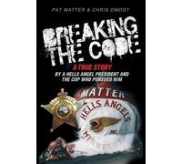 Pat Matter Chris Omodt Breaking the Code (Tascabile)