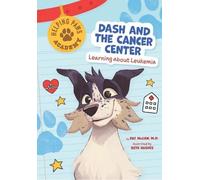 Pat McCaw Dash and the Cancer Center (Tascabile) Helping Paws Academy