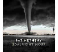 From This Place by Pat Metheny