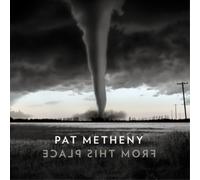 Pat Metheny From This Place (CD) Album