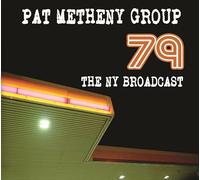 Metheny, Pat: Group - 79 the Ny Broadcast: 2cd