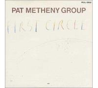 Pat Metheny Group - First Cricle