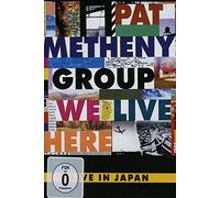 Pat Metheny Group - We live here - Live in Japan