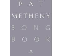 Pat Metheny Songbook: Lead Sheets