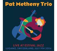 Pat Metheny Trio Live at Estival Jazz, Lugano, July 9th 2004 (CD) Album