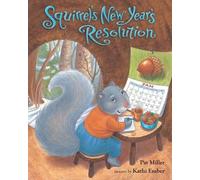Pat Miller Squirrel's New Year's Resolution (Tascabile)