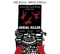 Pat Mills Kevin O'Neill Serial Killer (Tascabile) Read Em and Weep