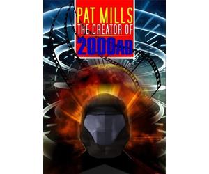 Pat Mills: the Creator of 2000 Ad and Judge Dread (DVD) Pat Mills