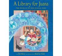 Pat Mora A Library for Juana (Tascabile)