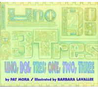 Pat Mora Uno, Dos, Tres: One, Two, Three (Tascabile)