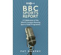 Pat Murphy BBC Sports Report (Copertina rigida)