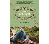 Pat Murphy The Wild Girls (Tascabile)