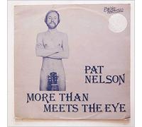 Pat Nelson - More Than Meets The Eye [LP]