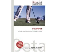 Pat Perez: Bob Hope Classic, Steve Stricker, Philadelphia Phillies