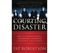 Pat Robertson Courting Disaster (Tascabile)