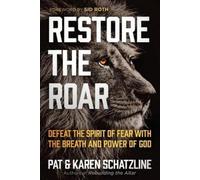 Pat Schatzline Restore the Roar (Tascabile)