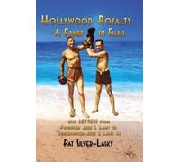 Pat Silver-Lasky Hollywood Royalty (Copertina rigida)