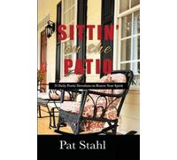 Pat Stahl Sittin' On The Patio (Tascabile)