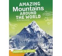 Pat Tanumihardja Amazing Mountains Around the World (Copertina rigida)