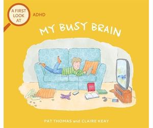 Pat Thomas A First Look At: ADHD: My Busy Brain (Copertina rigida) First Look At
