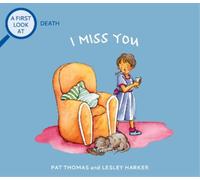 Pat Thomas A First Look At: Death: I Miss You (Tascabile) First Look At