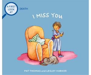 Pat Thomas A First Look At: Death: I Miss You (Tascabile) First Look At