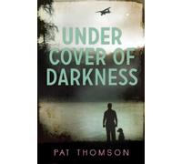 Pat Thomson Under Cover of Darkness (Tascabile) Solos