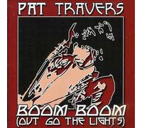 Pat Travers Boom Boom Out Go the Light (CD)