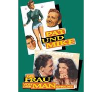 Pat und Mike/Die Frau, von der man spricht