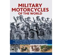Pat Ware Military Motorcycles , The World Encyclopedia of (Copertina rigida)