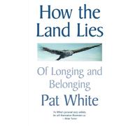 Pat White How the Land Lies (Tascabile)