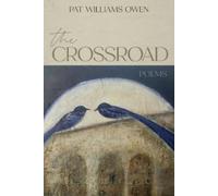 Pat Williams Owen The Crossroad (Tascabile)