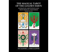 Pat Zalewski Chris Zalewski The Magical Tarot of the Golden Dawn (Tascabile)