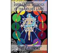 Pat Zalewski Inner Order Teachings of the Golden Dawn (Copertina rigida)
