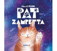 Isaak Friedl – Pat zampetta – Ediz. a colori