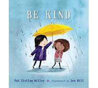 Pat Zietlow Miller Be Kind (Copertina rigida)
