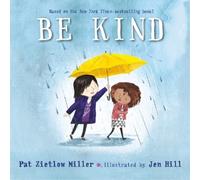 Pat Zietlow Miller Be Kind (Libro di cartone) Be Kind