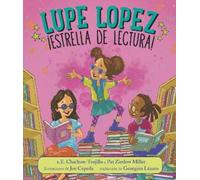 Pat Zietlow Miller e.E. Charlton-T Lupe Lopez:¡Estrella de l (Copertina rigida)