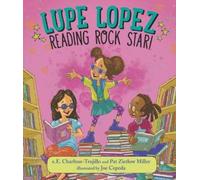 Pat Zietlow Miller e.E. Charlton-Tr Lupe Lopez: Reading Rock (Copertina rigida)