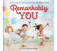 Pat Zietlow Miller Remarkably You (Copertina rigida)
