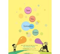 Pat Zietlow Miller See You Someday Soon (Copertina rigida)