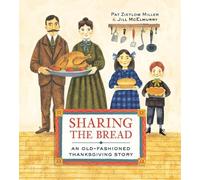 Pat Zietlow Miller Sharing the Bread (Tascabile)
